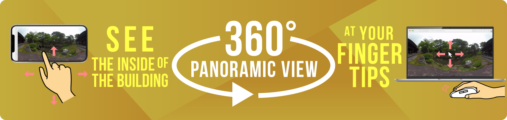See the inside of the building at your fingertips 360-degree panoramic view